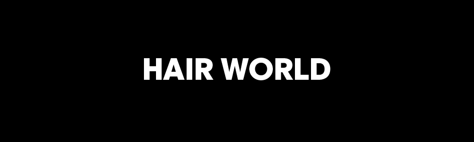 HAIR WORLD
