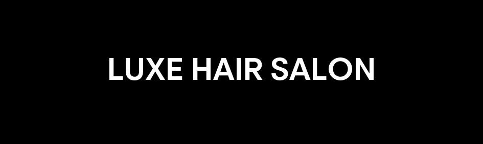 LUXE HAIR SALON